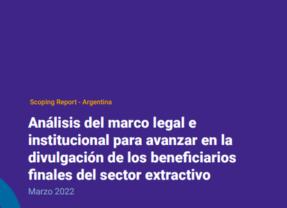 Análisis del marco legal e institucional para avanzar en la divulgación de los beneficiarios finales del sector extractivo cover image